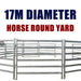 17M Horse Round Yard Complete Structure