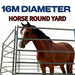 Budget 16M Horse Round Yard Pen Structure
