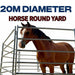 Budget 20M Horse Round Yard Pen Structure